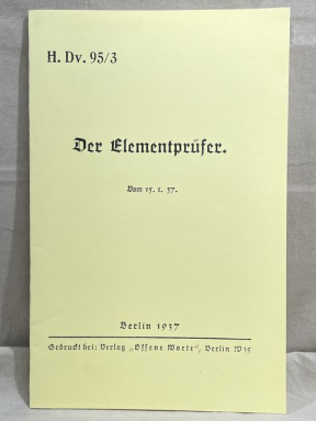 REPRINT - German 1937 Manual "Der Elementprfer"