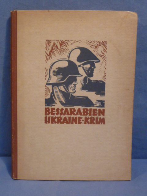 Original WWII German BESSARABIEN-UKRAINE-KRIM Book, Victory of the German and Romanian Troops