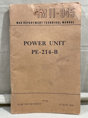 Original WWII US POWER UNIT PE-214-B TM 11-945 Manual, 1944
