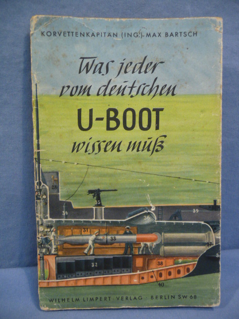 Original WWII German Book, What Everyone Needs to Know About the German U-BOAT