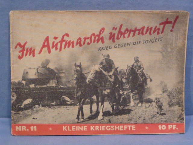 Original WWII German Kleine Kriegshefte Youth Book, Im Aufmarsch überrannt!