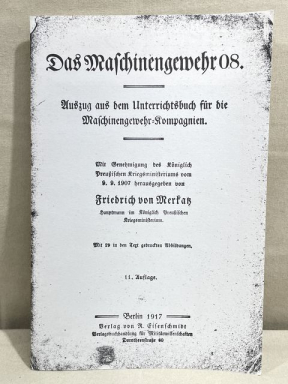 REPRINT - WWI German MG08 Manual