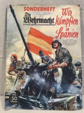 HOLD! Original Pre-WWII German Special Issue of DIE WEHRMACHT Magazine, Wir kämpften in Spanien