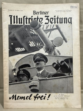 Original Nazi Era German Berliner Illustrierter Zeitung Special Issue, Memel frei! (Memel Free!)