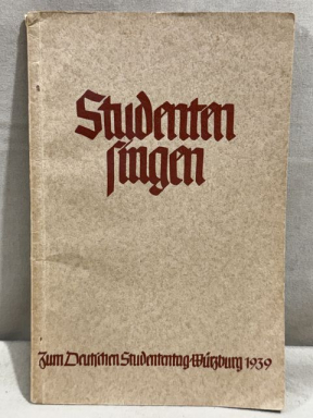 Original Nazi Era German "Students Sing" Song Book PLUS, Studenten singen