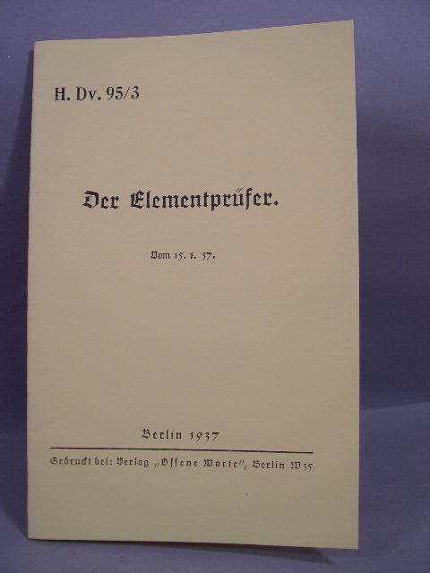 REPRINT - German 1937 Manual "Der Elementprfer"