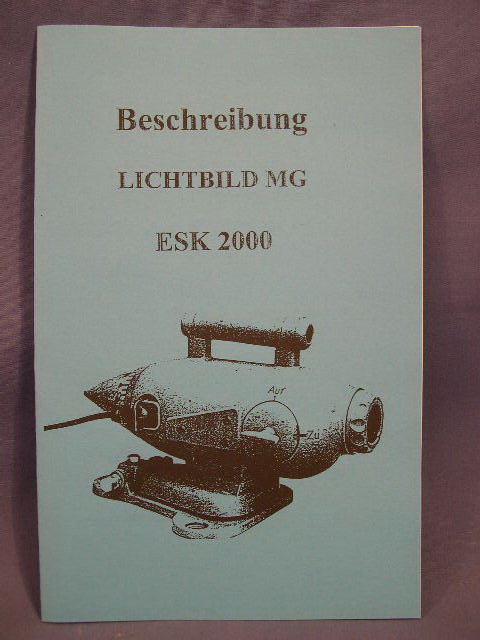 REPRINT - German WWII Photocopied Manual for the MG ESK 2000