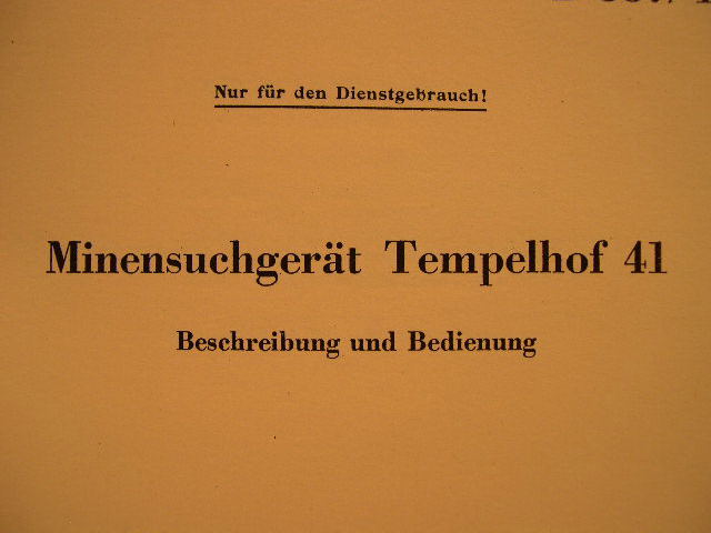 REPRINT - Mine Detector Manual Minensuchger&auml;t Tempelhof 41